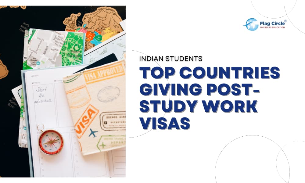 Indian Students: Best Countries Offering Post-Study Work Visas